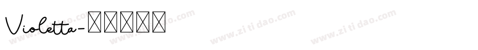 Violetta字体转换