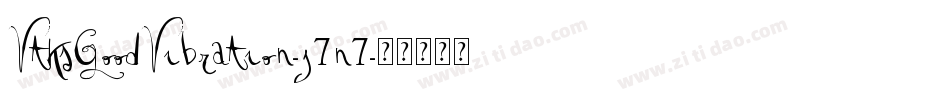 VtksGoodVibration-j7n7字体转换 VtksGoodVibration-j7n7字体转换