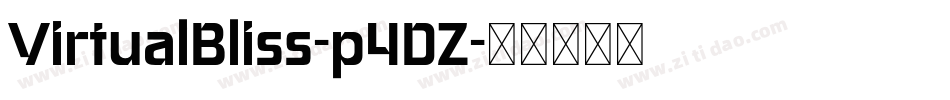 VirtualBliss-p4DZ字体转换