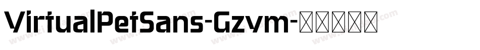 VirtualPetSans-Gzvm字体转换