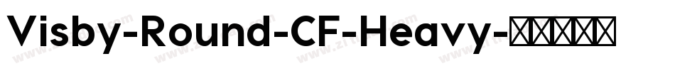 Visby-Round-CF-Heavy字体转换