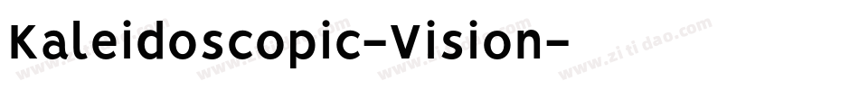 Kaleidoscopic-Vision字体转换