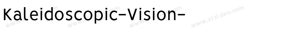 Kaleidoscopic-Vision字体转换