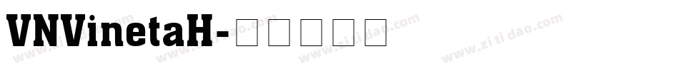 VNVinetaH字体转换