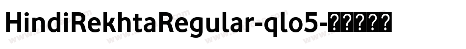 HindiRekhtaRegular-qlo5字体转换