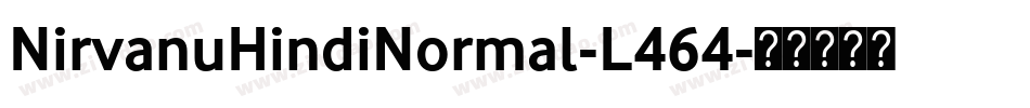NirvanuHindiNormal-L464字体转换
