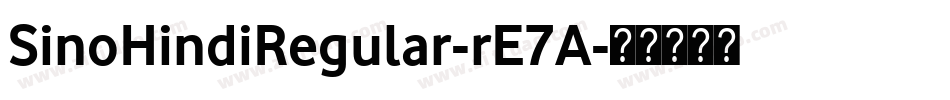 SinoHindiRegular-rE7A字体转换