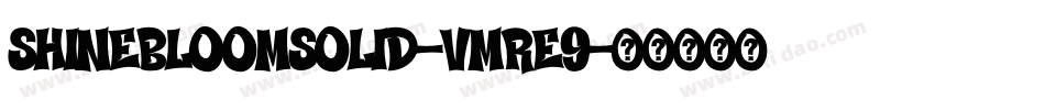 ShineBloomSolid-vmRE9字体转换