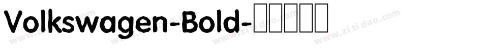 Volkswagen-Bold字体转换 Volkswagen-Bold字体转换
