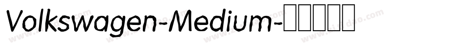 Volkswagen-Medium字体转换
