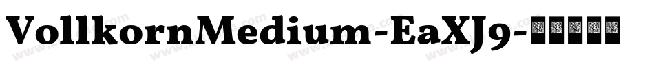 VollkornMedium-EaXJ9字体转换