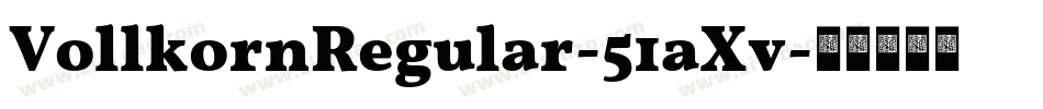 VollkornRegular-51aXv字体转换
