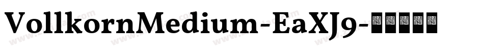 VollkornMedium-EaXJ9字体转换