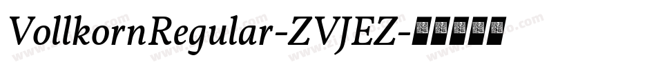 VollkornRegular-ZVJEZ字体转换