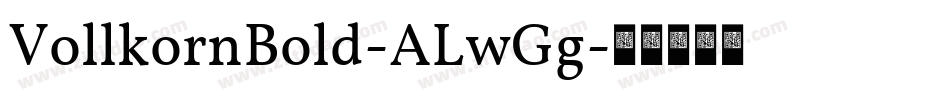 VollkornBold-ALwGg字体转换