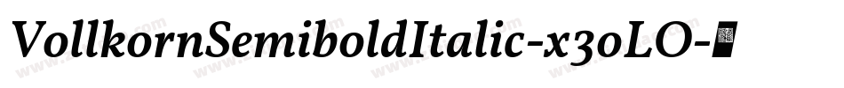 VollkornSemiboldItalic-x3oLO字体转换