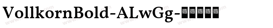 VollkornBold-ALwGg字体转换