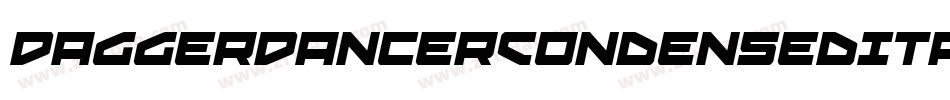 DaggerDancerCondensedItalic-2OgXv字体转换