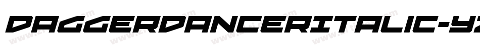 DaggerDancerItalic-YzMwo字体转换