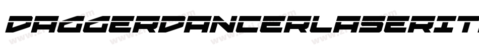 DaggerDancerLaserItalic-lgKYy字体转换