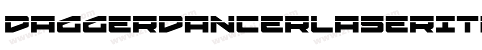 DaggerDancerLaserItalic-lgKYy字体转换