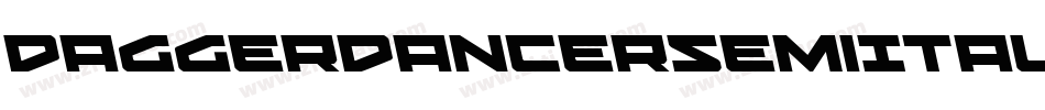 DaggerDancerSemiItalic-d9nPK字体转换