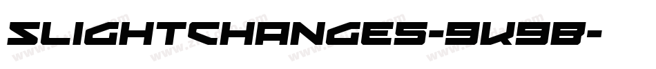SlightChanges-9K9B字体转换