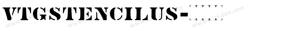 VtgStencilUS字体转换