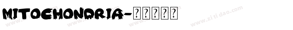 Mitochondria字体转换