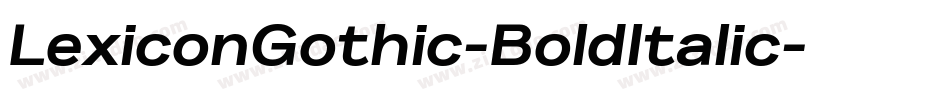 LexiconGothic-BoldItalic字体转换