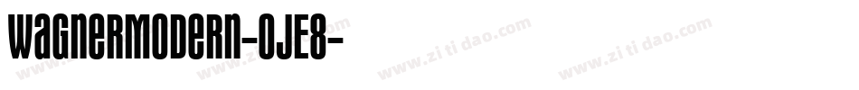 WagnerModern-OJE8字体转换