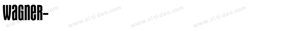 wagner字体转换