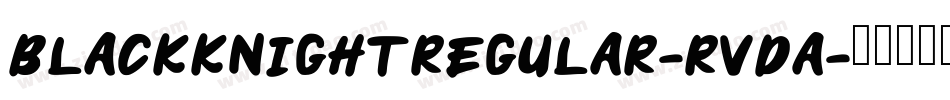 BlackKnightRegular-RvDA字体转换