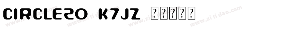 Circle20-K7JZ字体转换