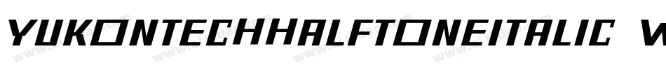 YukonTechHalftoneItalic-WgmA字体转换