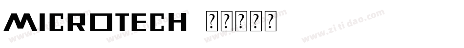 MicroTech字体转换