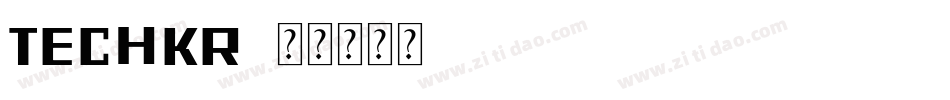techkr字体转换