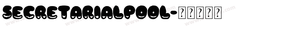 SecretarialPool字体转换