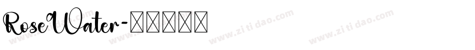 RoseWater字体转换