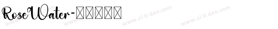 RoseWater字体转换