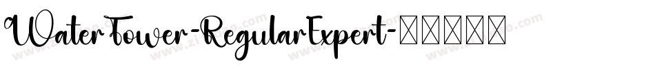 WaterTower-RegularExpert字体转换