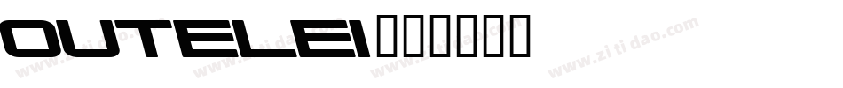 OUTELEI字体转换