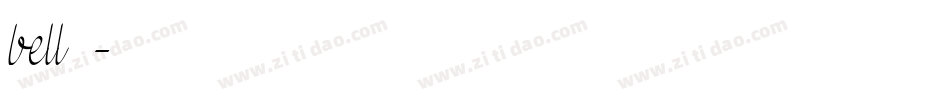 bell字体字体转换