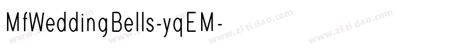 MfWeddingBells-yqEM字体转换
