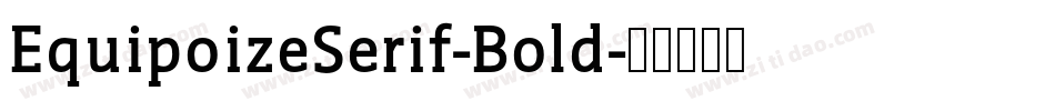EquipoizeSerif-Bold字体转换