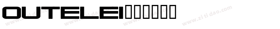 OUTELEI字体转换