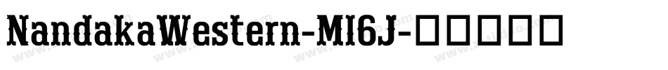 NandakaWestern-Ml6J字体转换