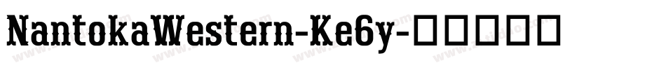 NantokaWestern-Ke6y字体转换