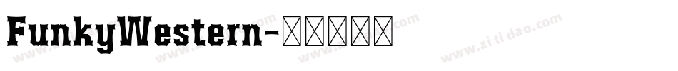 FunkyWestern字体转换