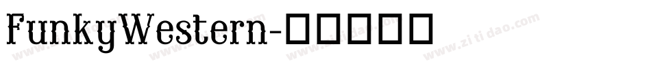 FunkyWestern字体转换